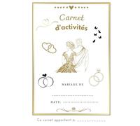 carnet d'activité pour enfants de 7-10 ans lors d'un mariage,30 pages d'activités intérieur couleurs! Cadeau: Coloriages, jeux, jeux ludiques, cahier ... enfant pour un mariage,enfant invité mariage