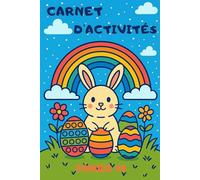 Carnet d'activités - Pâques #2: Dessins, coloriages, traçages et autres pour enfants de tout âge sur le thème de Pâques.