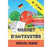 Carnet d'activités - Spécial Ferme -: Carnet d'activités enfants - Spécial ferme - | Pour filles et garçons de 4 à 7 ans | 64 activités divisées en 4 ... | Grand format 21,59 x 27,94 cm | 100 pages |