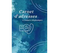 Carnet d'adresses et contacts téléphoniques: Répertoire téléphonique pour gérer les données des clients et des familles | Onglets alphabétiques, noms, ... site Web et notes| Format 6X9. 110 pages
