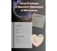 Carnet d'adresses et de Répertoire Téléphonique et de mots de passe: Carnet d'adresses et de répertoire téléphonique et mots de passe | Cahier idéal ... d’adresses de sites web et de mots de passe