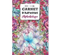 Carnet d'Adresses Répertoire Téléphonique: Repertoire Alphabétique A5 Petit Format | Motif Fleur Moderne