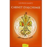 Carnet d'alchimie - Ex Foetido Purus - Georges Marty - Ambre Eds - broché - Essai
