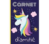 Carnet d'amitié: Demande à tes amis de remplir ton livre pour mieux les connaître ! Thème Licorne - Livre couleurs - Format A5