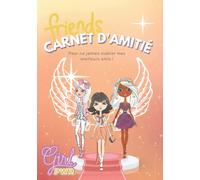 Carnet d'amitié: Journal intime d'amitié fille - Livre pour enfant 7 à 12 ans - Cahier souvenir à remplir avec tes amies: Mon journal secret à remplir avec copines et meilleures amies BFF et amis