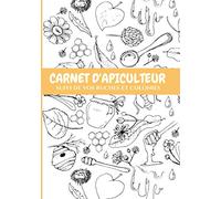 Carnet d'apiculteur: Carnet de suivi des ruches et colonies Apiculture