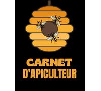 Carnet d'Apiculteur: Livre d'Inspection de Ruches | Journal de Suivi