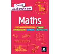 Carnet d'automatismes - MATHS - 1re Bac Pro - Éd. 2022 - Livre élève - Isabelle Baudet - Foucher - broché - Scolaire / Universitaire