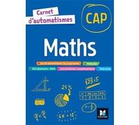 Carnet d'automatismes - Maths CAP - Ed 2023 - Livre élève