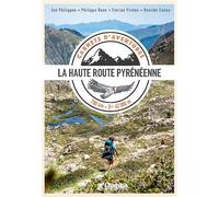 Carnet d'aventure hrp - la haute route pyreneenne - A Venir - Chamina Eds - relié - Beau livre