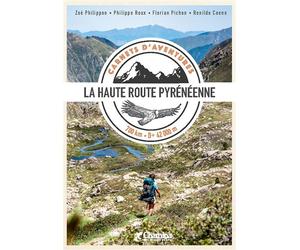 Carnet d'aventure hrp - la haute route pyreneenne - A Venir - Chamina Eds - relié - Beau livre