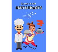 Carnet d'avis Restaurants: Cahier de critiques culinaires | Cadeau pour un friand de sorties resto | 120 pages à compléter