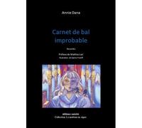 Carnet de bal improbable - DANA ANNIE - Unicite - broché - Nouvelles