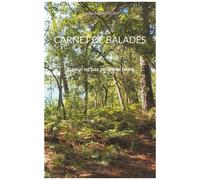 Carnet De Balades - Pour Ne Pas Perdre Le Nord