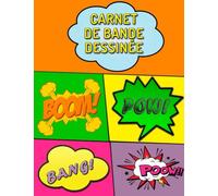 Carnet de bande dessinée: Crée ta première BD - 100 pages - Planches de dessin vierge - Livre cartoon