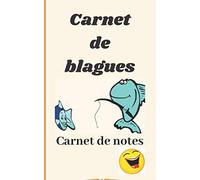 Carnet de blagues: Carnet de notes