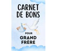 Carnet de Bons pour Grand Frère: 35 chèques en couleurs | Cadeau de Naissance Original à Offrir