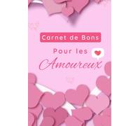 Carnet de bons pour les amoureux: 72 chèques cadeaux romantiques pour les couples | Cadeau de Saint-Valentin, d'anniversaire pour votre partenaire.