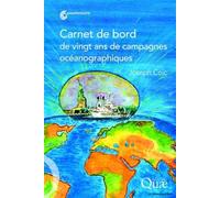 Carnet de bord de vingt ans de campagnes océanographiques - Joseph Coic - Quae - broché - Etude