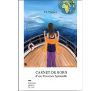 Carnet de bord d'une Traversée Spirituelle - Danièle Didier - Parientes-Mercia Du Lac - broché - Essai