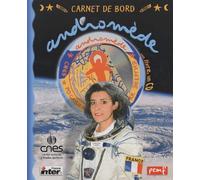 Carnet de bord, mission Andromède