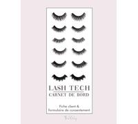 Carnet de Bord pour Technicienne Ciliaire : Fiche Client & Formulaire de Consentement pour Extensions de Cils: Journal professionnel pour suivre les ... de cils, les détails clients et le mapping