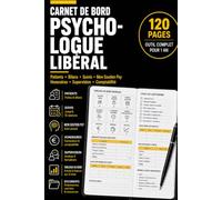 Carnet de bord Psychologue libéral: Patients, suivis, Mon soutien psy, honoraires, supervision et comptabilité