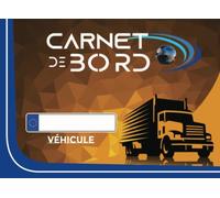 Carnet de Bord véhicule de service: Suivi kilométrique pour véhicule de fonction et particulier | Carnet de Suivi des déplacements | Carnet de kilométrage pour les taxes | Réduction d'impôts | Camion