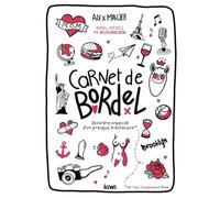 Carnet de bordel: Désordre organisé d'un presque trentenaire