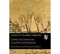 Carnet de Campagne d'un Officier Français