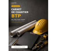 Carnet de chantier BTP: Devis - clients - mesures - matériaux - planning - paiements