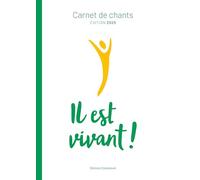 Carnet de chants Il est vivant: Editions 2024