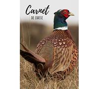 Carnet de chasse: 100 feuilles à remplir - Couverture avec faisan - Un carnet très utile pour les amoureux de la chasse - (format 6x9)