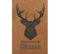 Carnet de Chasse: Beau cahier pré-rempli pour passionnés de chasse | 2 pages par séances | 100 pages | Super idée Cadeau ! Utile et partique !