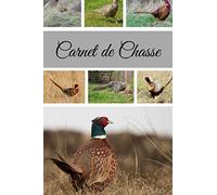 Carnet de Chasse: carnet de notes / cahier ligné original sur les Faisans / 6*9 pouces 120 pages /chasseurs /oiseau/journal de voyage /bloc-notes/pour ... ou à offrir en cadeau.