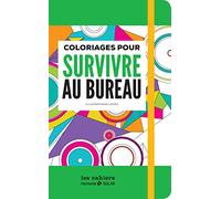 Carnet de coloriages pour survivre au bureau