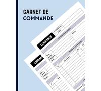 Carnet de Commande:: Organisateur des commandes, Carnet de Commande Auto EntrepreneurCarnet de Ventes pour Entreprises , Carnet de Livraison ,