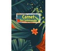 Carnet De Commandes Pour Auto Entrepreneur, Micro Entrepreneur: Organisateur Des Commandes Client, Carnet De Livraison