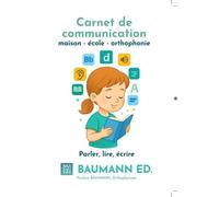 Carnet de communication maison - école - orthophonie: Carnet de super-héros de la communication : parler, lire, écrire