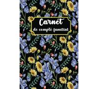 Carnet de compte familial: Cahier de budget familial pour la gestion des finances personnelles.Simple et Facile à utiliser.
