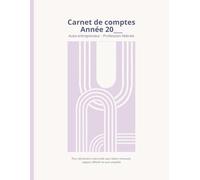 Carnet de Comptes Auto-Entrepreneur Annuel - Spécial Profession Libérale - Édition débutant: Pour déclaration mensuelle à l'URSAFF - Élégance Calme -