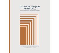 Carnet de Comptes Auto-Entrepreneur Annuel - Spécial Profession Libérale - Édition débutant: Pour déclaration trimestrielle à l'URSAFF - Moderne Pro -