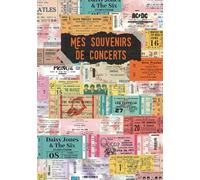 Carnet De Concert : Mes Souvenirs De Concert - Carnet De Personnalisable - Billet De Concert - Musique - Anecdotes. Revivez Ces Expériences Mémorables