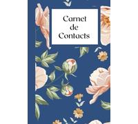 Carnet de Contacts: Répertoire Alphabétique - Gestion d'Adresse Coordonnée ... Client / Registre Contact Téléphonique / Format A5