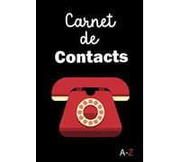 carnet de contacts: répertoire téléphonique alphabétique, carnet d’adresses, carnet de contact pour sauvegarder en toute quiétude les coordonnées de vos contacts