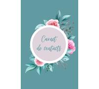 Carnet de contacts: Répertoire téléphonique alphabétique - Enregistrez vos contacts - Numéro de téléphone, adresse postale et E-mail - 120 pages - 12,58 x 19,84 cm - 5,06 x 7,81 pouces