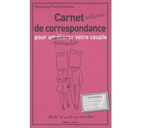 Carnet de correspondance pour améliorer votre couple