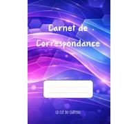 Carnet de Correspondance: suivi de l'élève, outil de communication parents-professeurs, pour cours privé ou cours particulier sur une année scolaire de 36 semaines