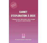 Carnet de Couple - 7 étapes pour se reconnecter à deux | Questions guidées & exercices simples pour raviver la complicité