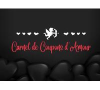 Carnet de Coupons d'Amour: Chéquier bons vide en couleur a remplir, Meilleure idée cadeau de la Saint-Valentin pour les couples, noël, une fête, un anniversaire.